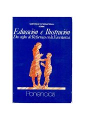 book Educación e Ilustración. Dos siglos de reformas en la enseñanza