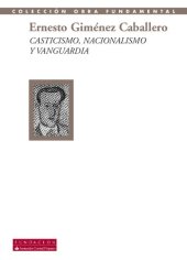 book Casticismo, nacionalismo y vanguardia : (antología, 1927-1935)