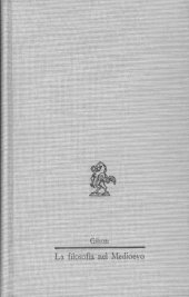 book La filosofia nel Medioevo. Dalle origini patristiche alla fine del XIV secolo