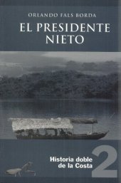 book Historia doble de la Costa 2: El presidente Nieto