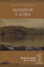 book Historia doble de la Costa 1: Mompox y Loba