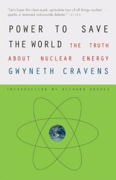 book Power to Save the World: The Truth About Nuclear Energy