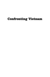 book Confronting Vietnam: Soviet Policy toward the Indochina Conflict, 1954-1963