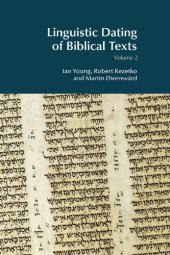 book Linguistic Dating Of Biblical Texts, Volume 2: An Introduction To Approaches And Problems (BibleWorld)