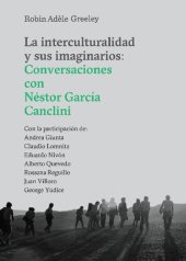 book La interculturalidad y sus imaginarios: Conversaciones con Néstor García Canclini