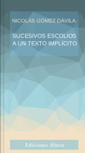 book Sucesivos escolios a un texto implícito