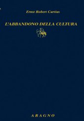 book L'abbandono della cultura. Testo tedesco a fronte