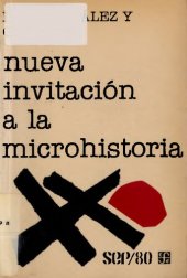 book Nueva invitación a la microhistoria