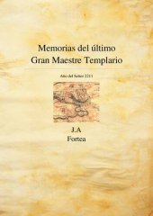 book Memorias Del Ultimo Gran Maestre Templario