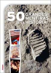 book Las cincuenta grandes mentiras de la Historia