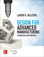 book Design for Advanced Manufacturing Technologies, and Processes