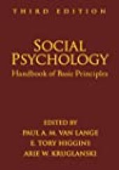 book Social Psychology, Third Edition: Handbook of Basic Principles