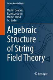 book Algebraic Structure of String Field Theory