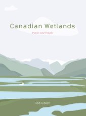 book Canadian Wetlands: Places and People