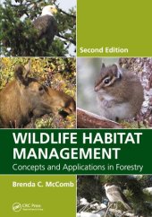 book Wildlife Habitat Management: Concepts and Applications in Forestry