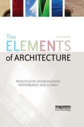 book The elements of architecture : principles of environmental performance in buildings