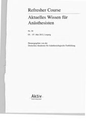 book Refresher Course Aktuelles Wissen für Anästhesisten  / Nr. 38. 05. - 07. Mai 2012, Leipzig