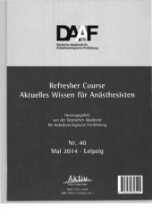 book Refresher Course Aktuelles Wissen für Anästhesisten  Nr. 40. 8. - 10. Mai 2014, Leipzig