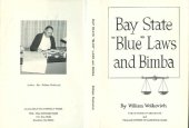 book Bay state "blue" laws and Bimba : a documentary study of the Anthony Bimba trial for blasphemy and sedition in Brockton, Massachusetts, 1926