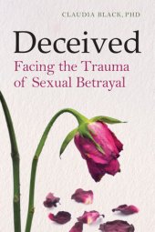 book Deceived: Facing the Trauma of Sexual Betrayal