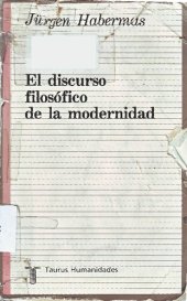 book El Discurso Filosofico De La Modernidad