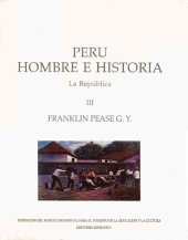 book Perú, Hombre e Historia. La República