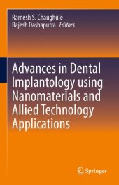 book Advances in Dental Implantology using Nanomaterials and Allied Technology Applications