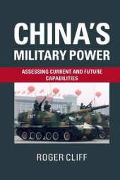 book China's Military Power: Assessing Current and Future Capabilities