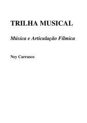 book Trilha Musical - Música e Articulação Fílmica