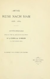 book Meine Reise nach Siam 1888-1889. Aufzeichnungen des k. und k. Legationsrathes Dr. J. Camille Samson