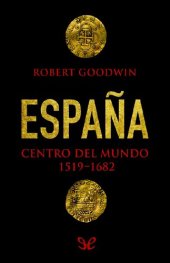 book España, centro del mundo 1519-1682