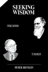 book Seeking Wisdom: From Darwin to Munger