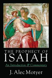 book The Prophecy of Isaiah: An Introduction & Commentary