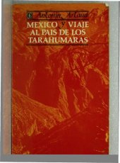 book Mexico Y Viaje Al Pais De Los Tarahumara