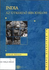 book India, az útkereső birodalom [az átalakuló India]