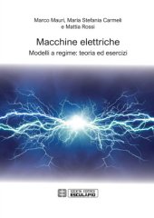 book Macchine Elettriche. Modelli a regime teoria ed esercizi