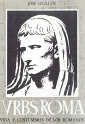 book Urbs roma : vida y costumbres de los romanos. III. Religión y ejército