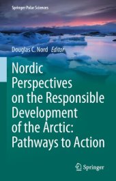 book Nordic Perspectives on the Responsible Development of the Arctic: Pathways to Action