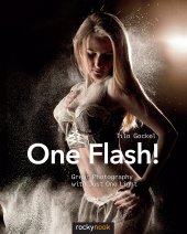 book One Flash!: Great Photography with Just One Light