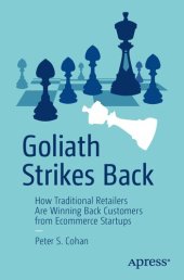 book Goliath Strikes Back: How Traditional Retailers Are Winning Back Customers from Ecommerce Startups