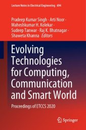 book Evolving Technologies for Computing, Communication and Smart World: Proceedings of ETCCS 2020