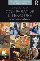 book Introducing Comparative Literature: New Trends and Applications