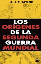 book Los orígenes de la Segunda Guerra Mundial