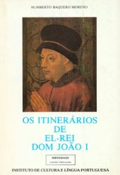 book Os Itinerários de El-Rei Dom João I: 1384-1433