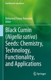 book Black Cumin (Nigella sativa) Seeds: Chemistry, Technology, Functionality, and Applications