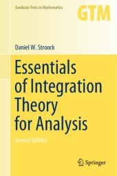 book Essentials of Integration Theory for Analysis