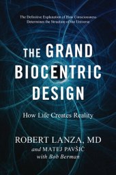 book The Grand Biocentric Design