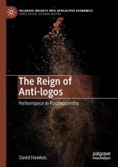 book The Reign of Anti-logos: Performance in Postmodernity