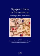 book Spagna e Italia in età moderna. Storiografie a confronto