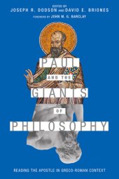 book Paul and the Giants of Philosophy: Reading the Apostle in Greco-Roman Context